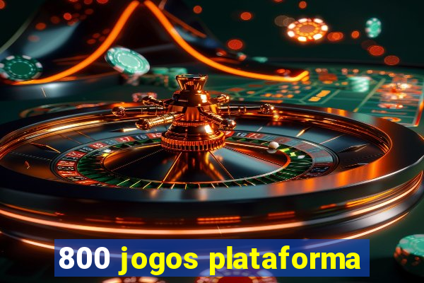 800 jogos plataforma